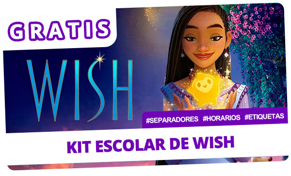 ¡GRATIS! Kit escolar de WISH, El Poder de los Deseos para imprimir