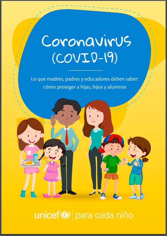 UNICEF | Lo que madres, padres y educadores deben saber sobre Covid-19